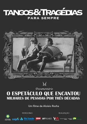 Постер: Tangos e Tragédias Para Sempre