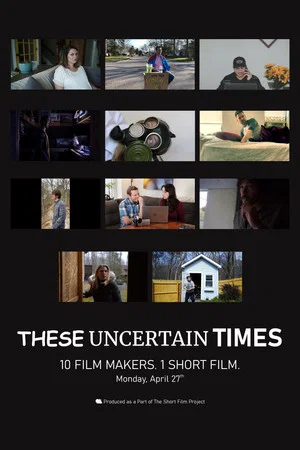Постер: These Uncertain Times