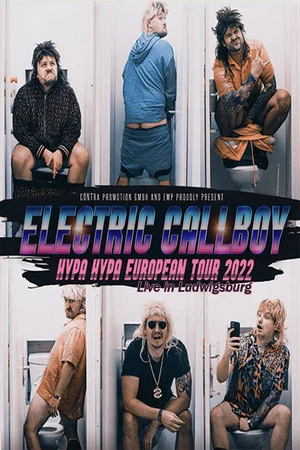 Постер: Electric Callboy Hypa Hypa European Tour 2022: Live in Ludwigsburg