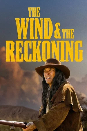 Постер: The Wind & the Reckoning