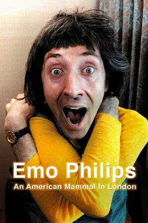 Постер: Emo Philips: An American Mammal in London