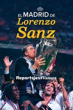 Постер: El Madrid de Lorenzo Sanz