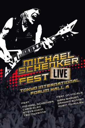 Постер: Michael Schenker Fest - Live in Tokyo