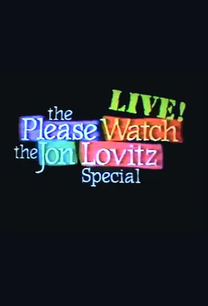 Постер: The Please Watch the Jon Lovitz Special, Live!