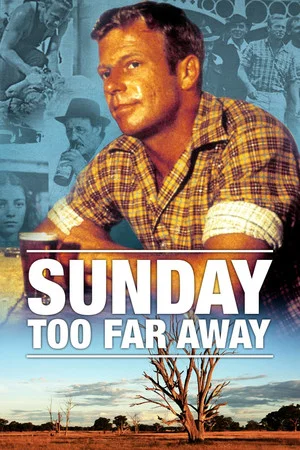 Постер: Sunday Too Far Away