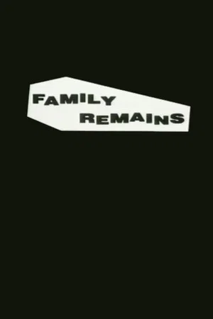 Постер: Family Remains