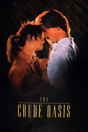 Постер: The Crude Oasis