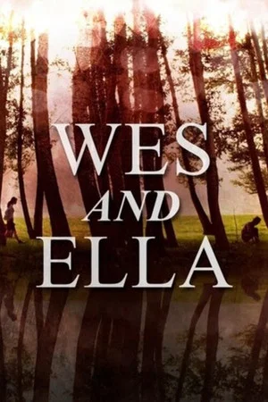 Постер: Wes and Ella