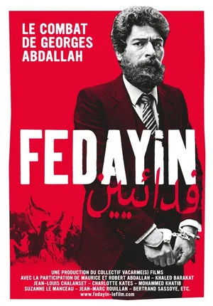 Постер: Fedayin, the fight of Georges Abdallah