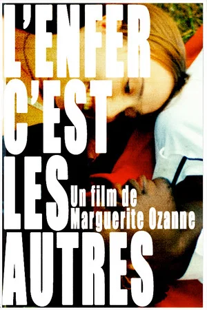 Постер: L'enfer c'est les autres