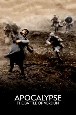 Постер: Apocalypse: The Battle of Verdun
