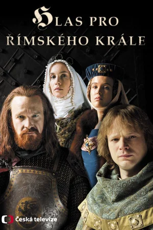 Постер: Hlas pro římského krále