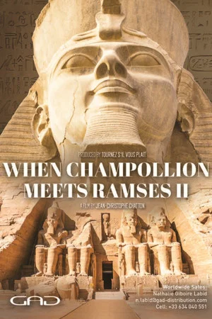 Постер: Champollion et Ramsès II: rencontre sur le Nil