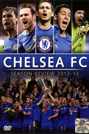 Постер: Chelsea FC - Season Review 2012/13