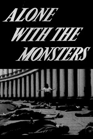 Постер: Alone with the Monsters