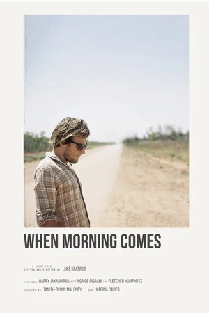 Постер: When Morning Comes