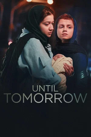Постер: Until Tomorrow