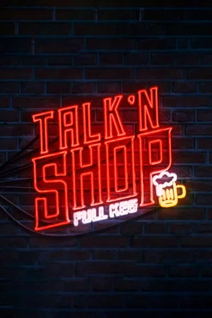 Постер: IMPACT Wrestling! Presents Talk ‘N Shop: Full Keg