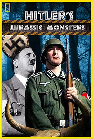 Постер: Hitler's Jurassic Monsters