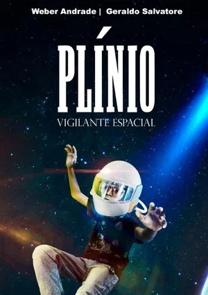 Постер: Plínio - Vigilante Espacial