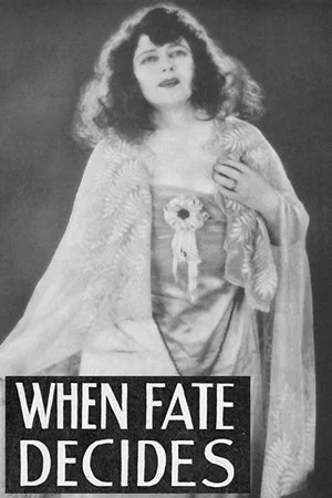 Постер: When Fate Decides