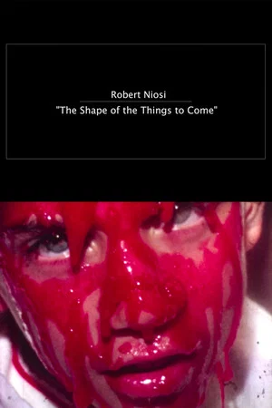 Постер: The Shape of the Things to Come