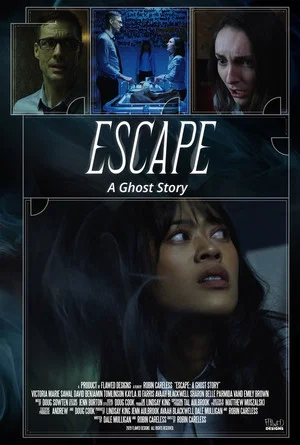 Постер: Escape: A Ghost Story