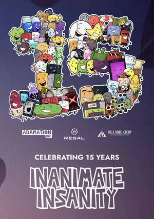 Постер: Inanimate Insanity: Celebrating 15 Years!