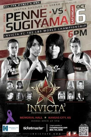 Постер: Invicta FC 3: Penne vs. Sugiyama