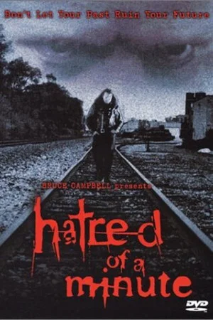 Постер: Hatred Of A Minute