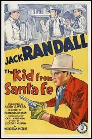 Постер: The Kid from Santa Fe