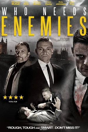 Постер: Who Needs Enemies