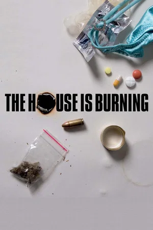 Постер: The House Is Burning