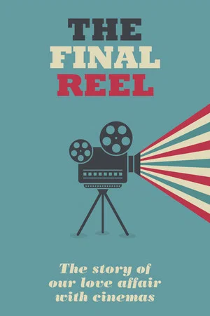 Постер: The Final Reel