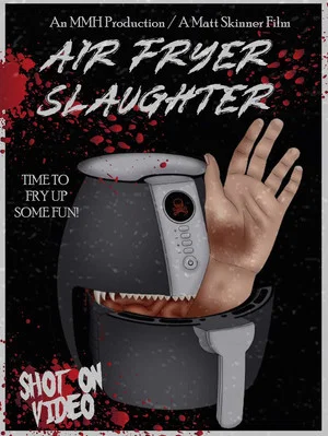 Постер: Air Fryer Slaughter