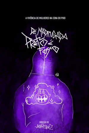 Постер: De Madrugada É Preto Fosco