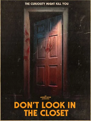 Постер: Don't Look in the Closet