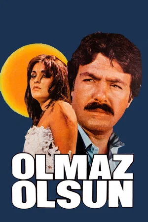 Постер: Olmaz Olsun