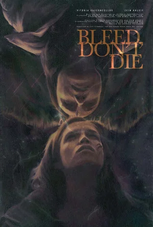 Постер: Bleed, Don't Die