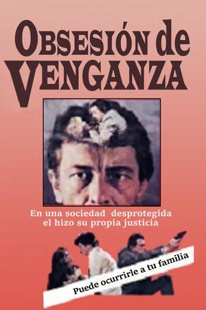 Постер: Obsesión de venganza