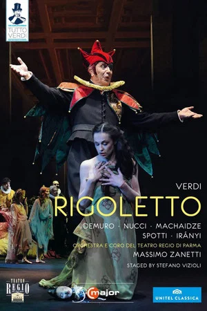 Постер: Verdi: Rigoletto (Teatro Regio di Parma)