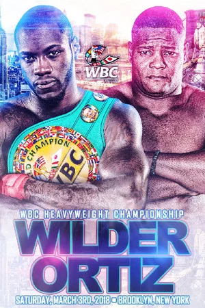 Постер: Deontay Wilder vs. Luis Ortiz