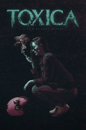Постер: Toxica