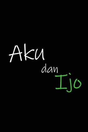 Постер: Aku dan Ijo