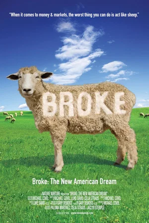 Постер: Broke: The New American Dream