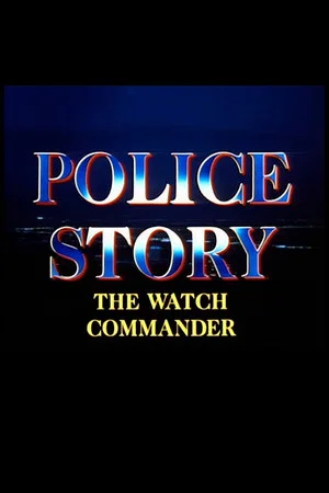Постер: Police Story: The Watch Commander