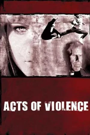 Постер: Acts of Violence