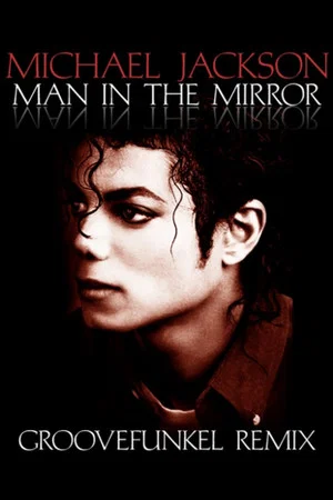 Постер: Michael Jackson: Man In The Mirror