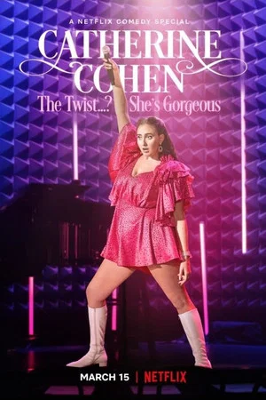 Постер: Catherine Cohen: The Twist...? She's Gorgeous
