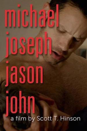 Постер: Michael Joseph Jason John